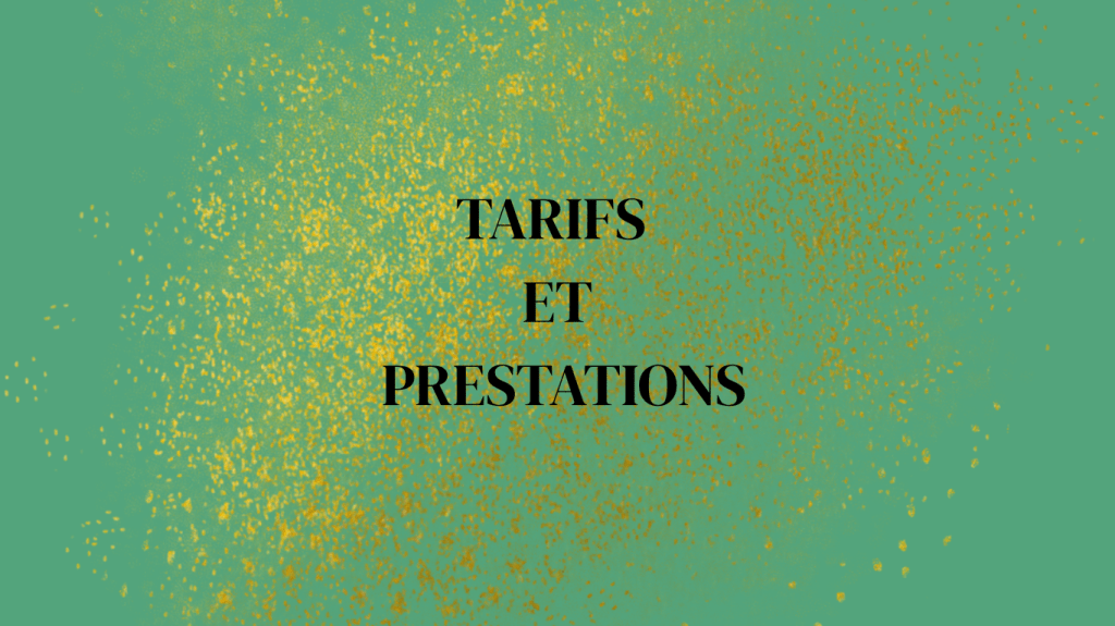 Tarifs et prestations – 
En cabinet et à&nbsp;distance